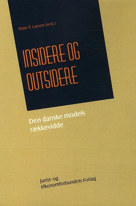 Insidere og outsidere af Trine P. Larsen