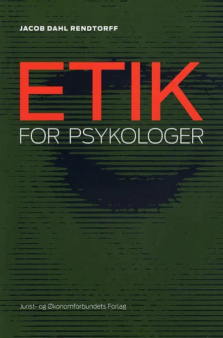Etik for psykologer af Jacob Dahl Rendtorff