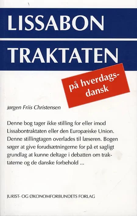 Lissabon-traktaten på hverdagsdansk af Jørgen Friis Christensen