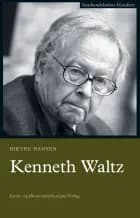 Kenneth Waltz af Birthe Hansen