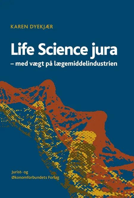 Life science-jura af Karen Dyekjær