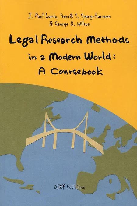 Legal Research Methods in a Modern World af J. Paul Lomio