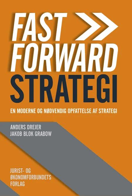 Fast forward strategi af Anders Drejer