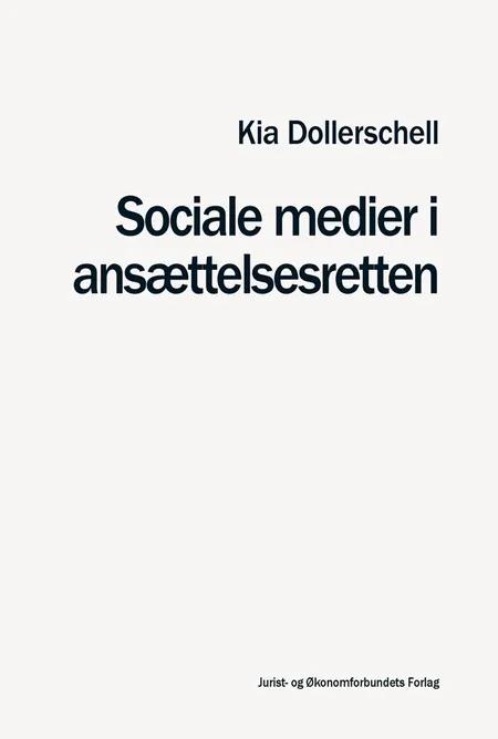 Sociale medier i ansættelsesretten af Kia Dollerschell