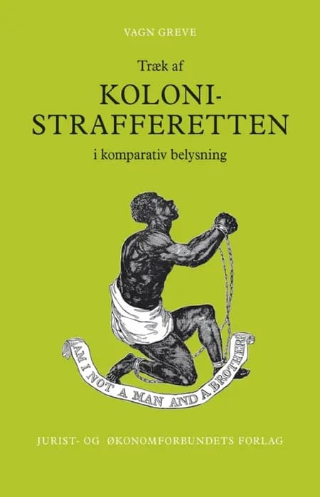 Træk af kolonistrafferetten i komparativ belysning af Vagn Greve