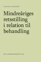 Mindreåriges retsstilling i relation til behandling af Caroline Adolphsen