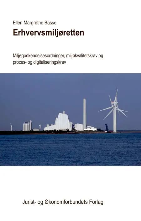 Erhvervsmiljøretten af Ellen Margrethe Basse