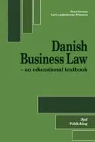 Danish business law af Bent Iversen og Lars Lindencrone Petersen