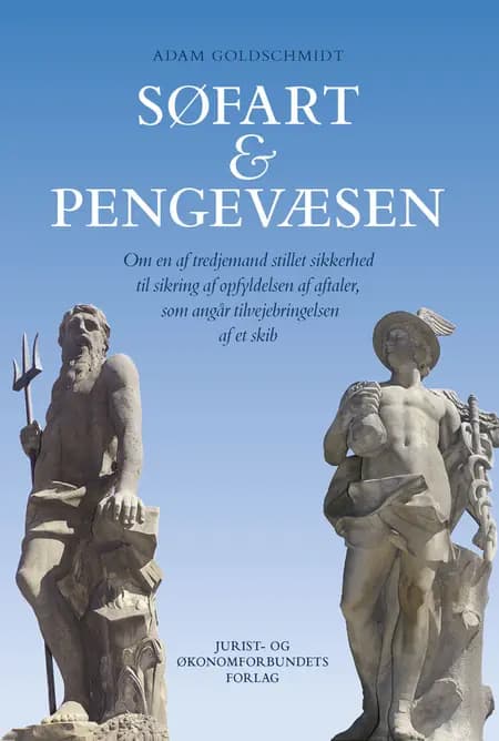 Søfart & pengevæsen af Adam Goldschmidt