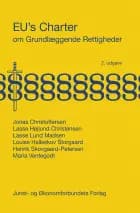 EU's Charter om Grundlæggende Rettigheder af Jonas Christoffersen, Lasse Højlund Christensen og Louise Halleskov Storgaard