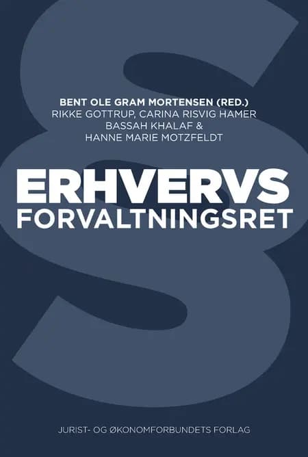 Erhvervsforvaltningsret af Bent Ole Gram Mortensen