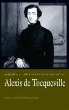 Alexis de Tocqueville af Svend-Erik Skaaning
