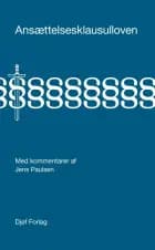 Ansættelsesklausulloven med kommentarer af Jens Paulsen