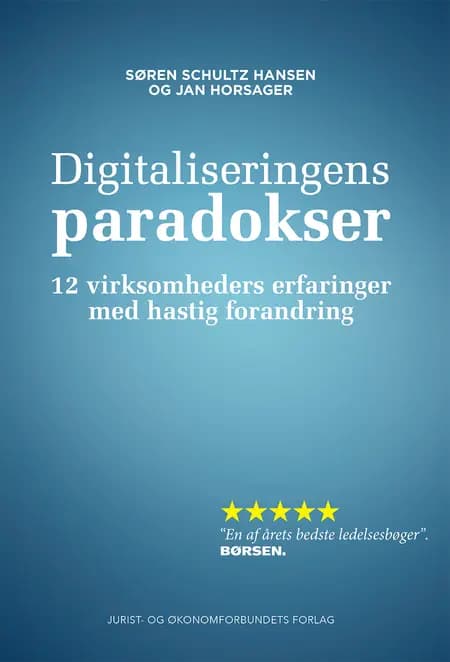 Digitaliseringens paradokser af Søren Schultz Hansen