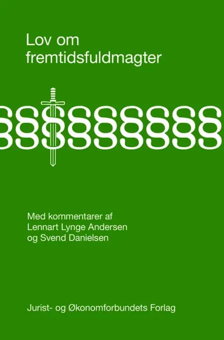 Lov om fremtidsfuldmagter af Lennart Lynge Andersen