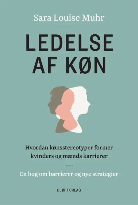 Ledelse af køn af Sara Louise Muhr