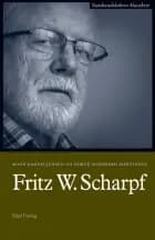 Fritz W. Scharpf af Mads Dagnis Jensen og Dorte Sindbjerg Martinsen