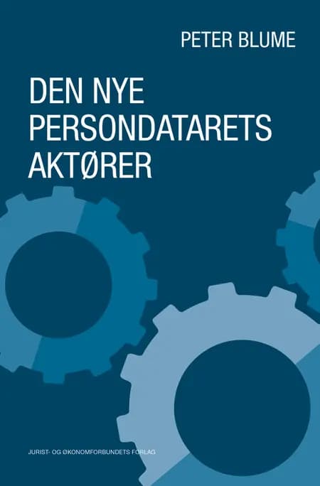 Den nye persondatarets aktører af Peter Blume