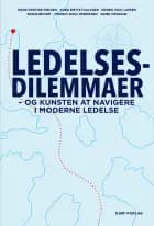 Ledelsesdilemmaer af Rikke Kristine Nielsen, Henrik Holt Larsen og Anne-Mette Hjalager