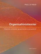 Organisationsteorier af Mary Jo Hatch