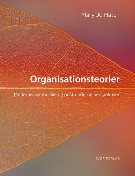 Organisationsteorier af Mary Jo Hatch