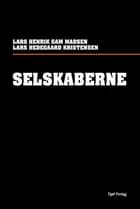 Selskaberne af Lars Henrik Gam Madsen og Lars Hedegaard Kristensen