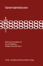 Varemærkeloven af Knud Wallberg og Mikael Francke Ravn