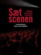 Sæt scenen af Lise Bach Hansen og Barbara Læssøe Stephensen