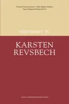 Festskrift til Karsten Revsbech af af Michael Hansen Jensen, Helle Bødker Madsen og Søren Højgaard Mørup