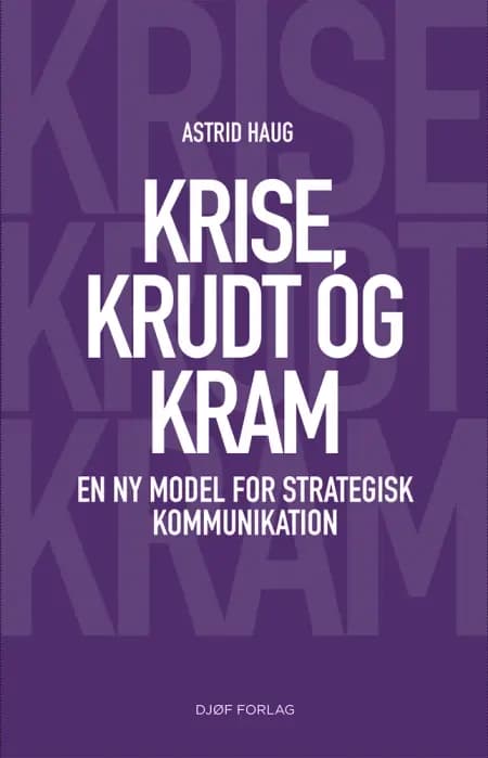 Krise, krudt og kram af Astrid Haug