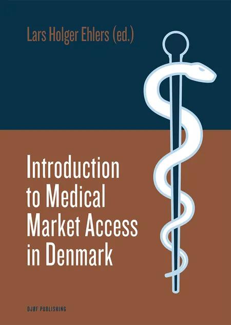 Introduction to Medical Market Access in Denmark af Lars Holger Ehlers