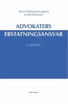 Advokaters erstatningsansvar af Søren Halling-Overgaard og Arvid Andersen