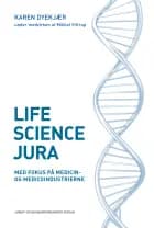 Life science jura af Karen Dyekjær og Mikkel Vittrup og Mette-Marie Henrichsen