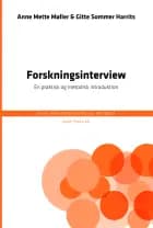 Forskningsinterview af Anne Mette Møller og Gitte Sommer Harrits