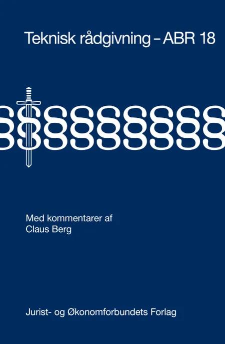 Teknisk rådgivning - ABR 18 af Claus Berg