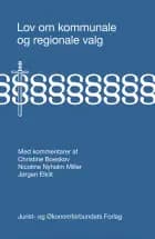 Lov om kommunale og regionale valg. af Christine Boeskov, Nicoline Miller og Jørgen Elklit