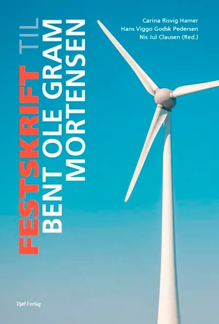 Festskrift til Bent Ole Gram Mortensen af Carina Risvig Hamer