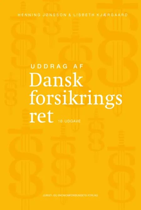 Uddrag af Dansk forsikringsret af Lisbeth Kjærgaard