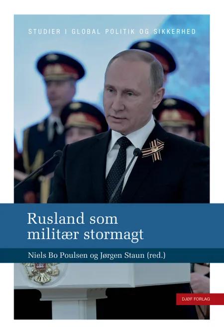 Rusland som militær stormagt af Niels Bo Poulsen