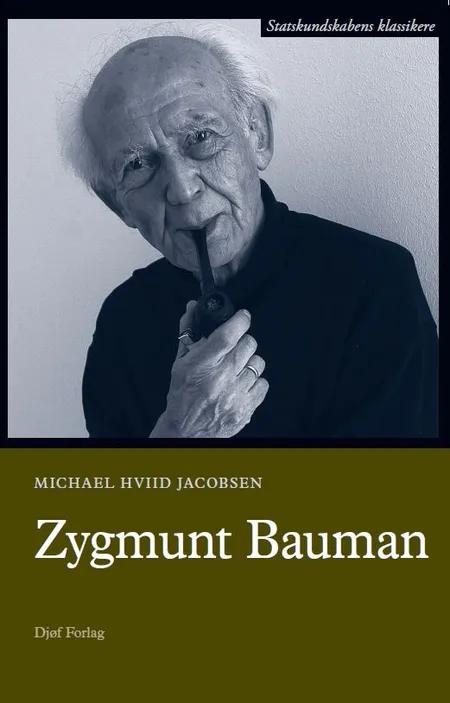 Zygmunt Bauman af Michael Hviid Jacobsen