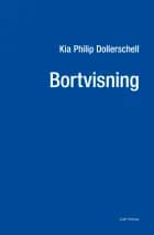 Bortvisning af Kia Philip Dollerschell