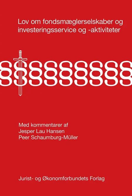 Lov om fondsmæglerselskaber og investeringsservice og -aktiviteter af Jesper Lau Hansen