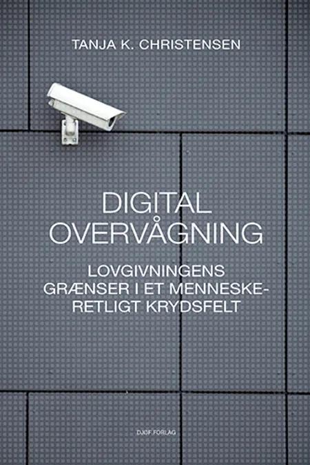 Digital overvågning af af Tanja Kammersgaard Christensen