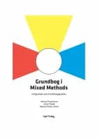 Grundbog i Mixed Methods af Morten Frederiksen og Jonas Toubøl og Hjalmer Bang Carlsen