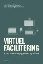 Virtuel facilitering af Henrik Horn Andersen, Iben Nelson og Kåre Ronex