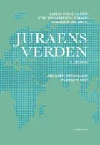 Juraens verden af Carina Risvig Hamer, Sten Schaumburg-Müller og Morten Kjær