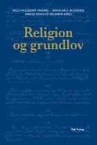 Religion og grundlov af Niels Valdemar Vinding, Brian Arly Jacobsen og Mikele Schultz-Knudsen