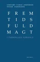 Fremtidsfuldmagt af af Lennart Lynge Andersen og Svend Danielsen