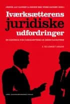 Iværksætterens juridiske udfordringer af Jesper Lau Hansen og Jørgen Bek Weiss Hansen