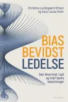 Biasbevidst ledelse af Christina Lundsgaard Ottsen og Sara Louise Muhr
